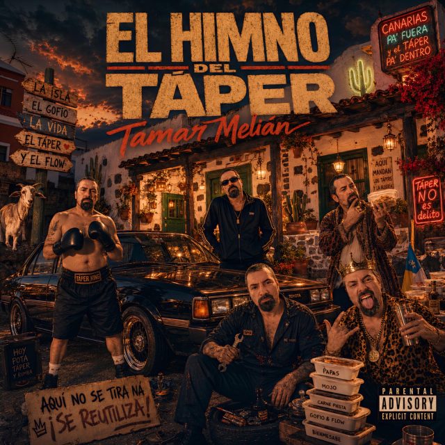 Portada oficial de El imno del taper con Tamar Melián, un coche oscuro, comida canaria y estética de banda callejera