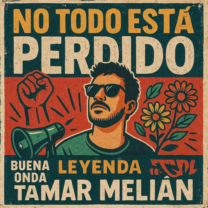 No Todo Está Perdido: bailar también puede ser una forma de resistir 3 Portada oficial de No Todo Está Perdido, canción de Tamar Melián
